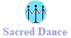Sacred Dance